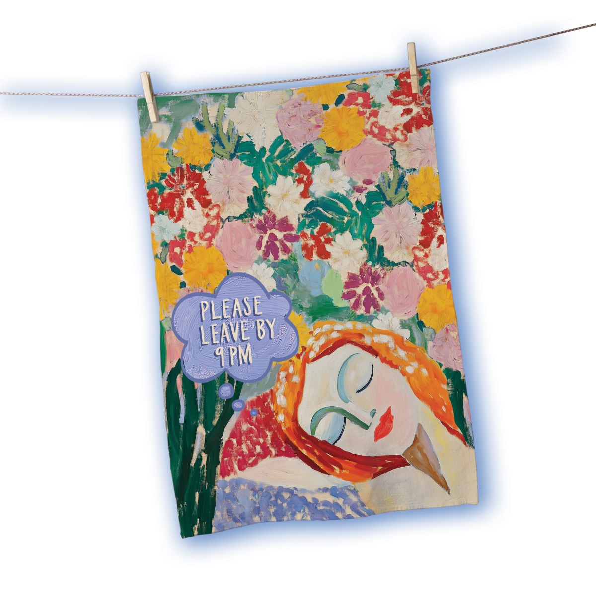 Tea Towel- LEAVE BY 9PM